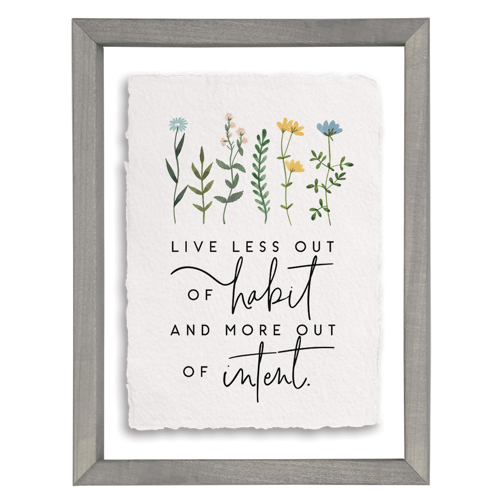 Live Out Of Intent