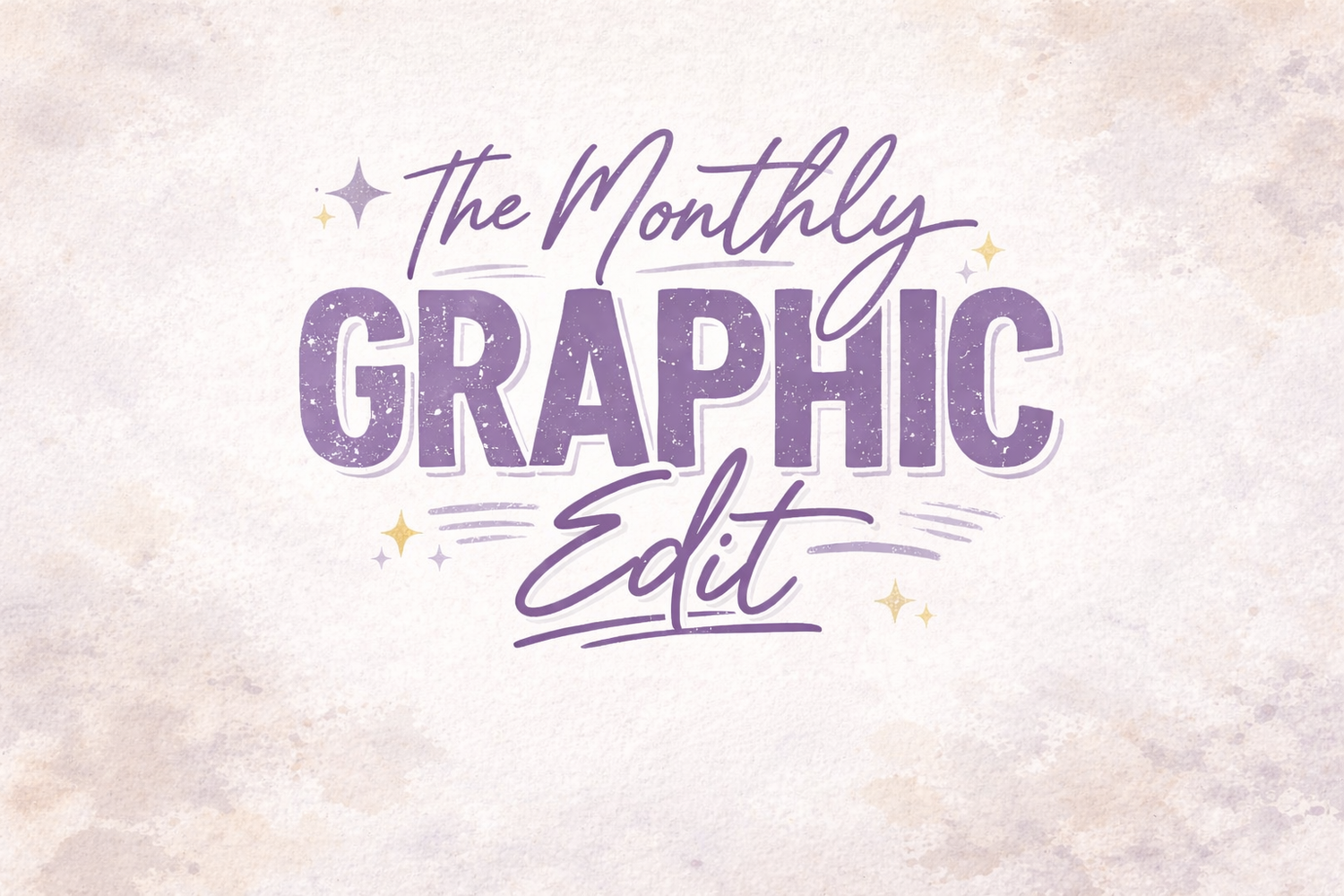 The Monthly Graphic Edit