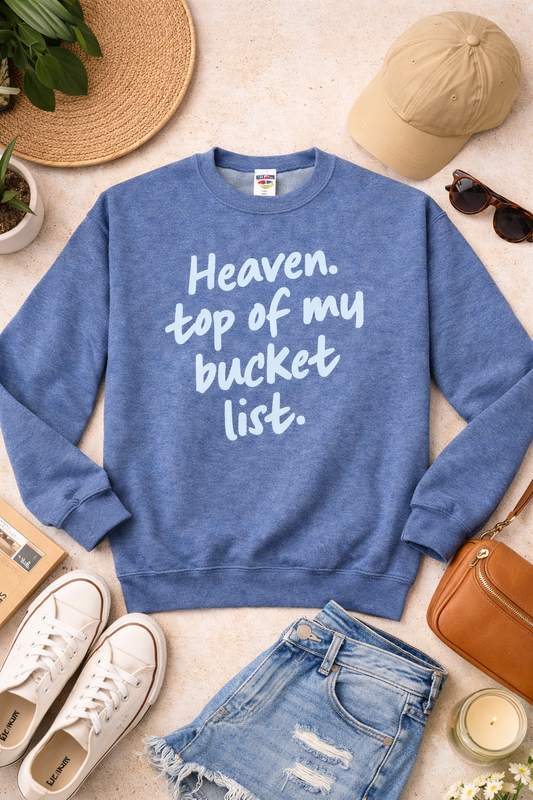 Bucket List Crewneck