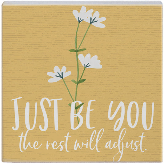 Just Be You