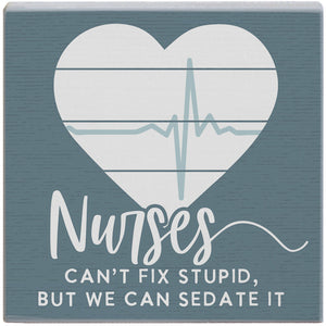 Nurses Fix Stupid
