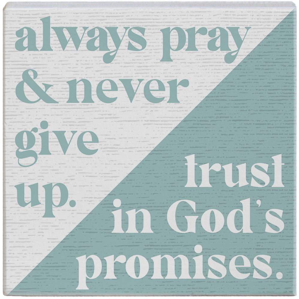 Always Pray Trust