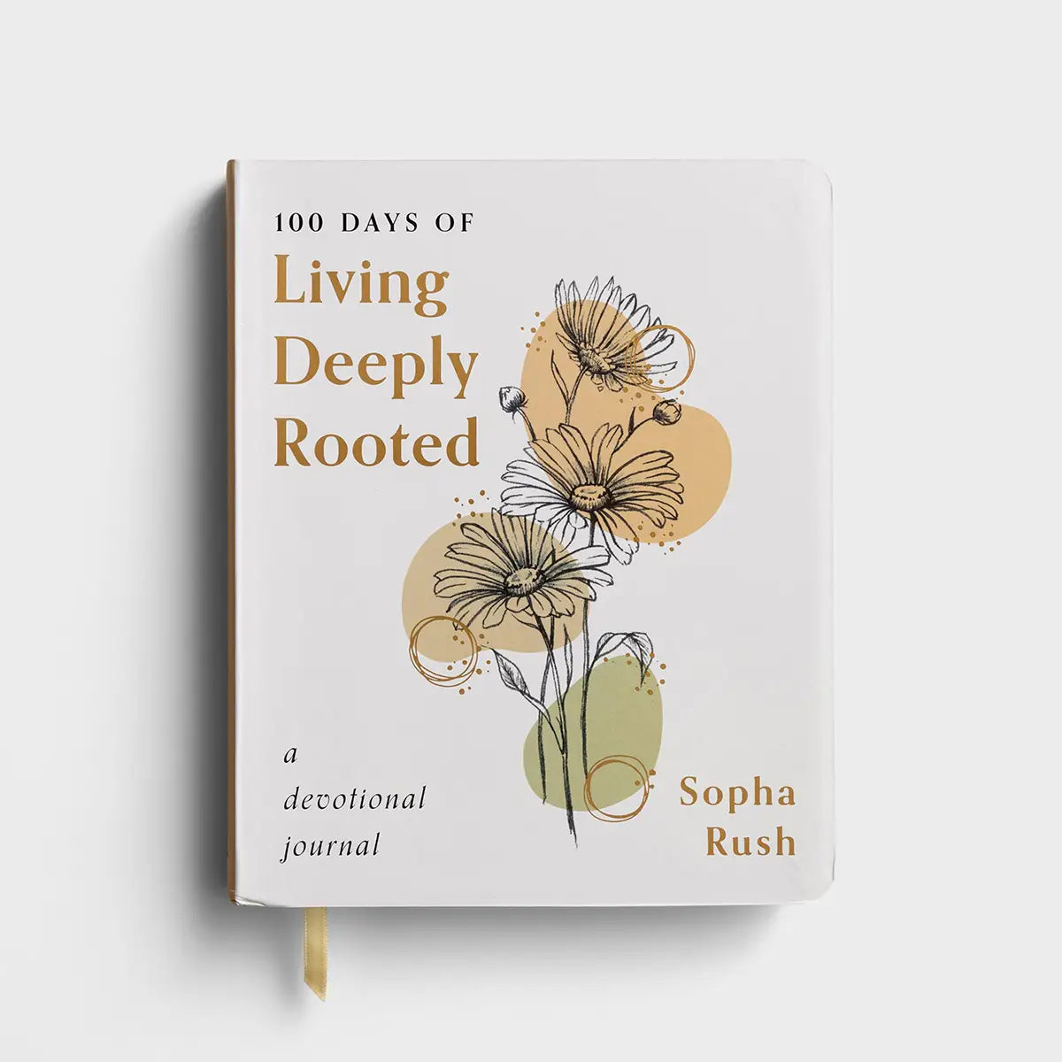 Sopha Rush - 100 Days of Living Deeply Rooted - Devotional Journal