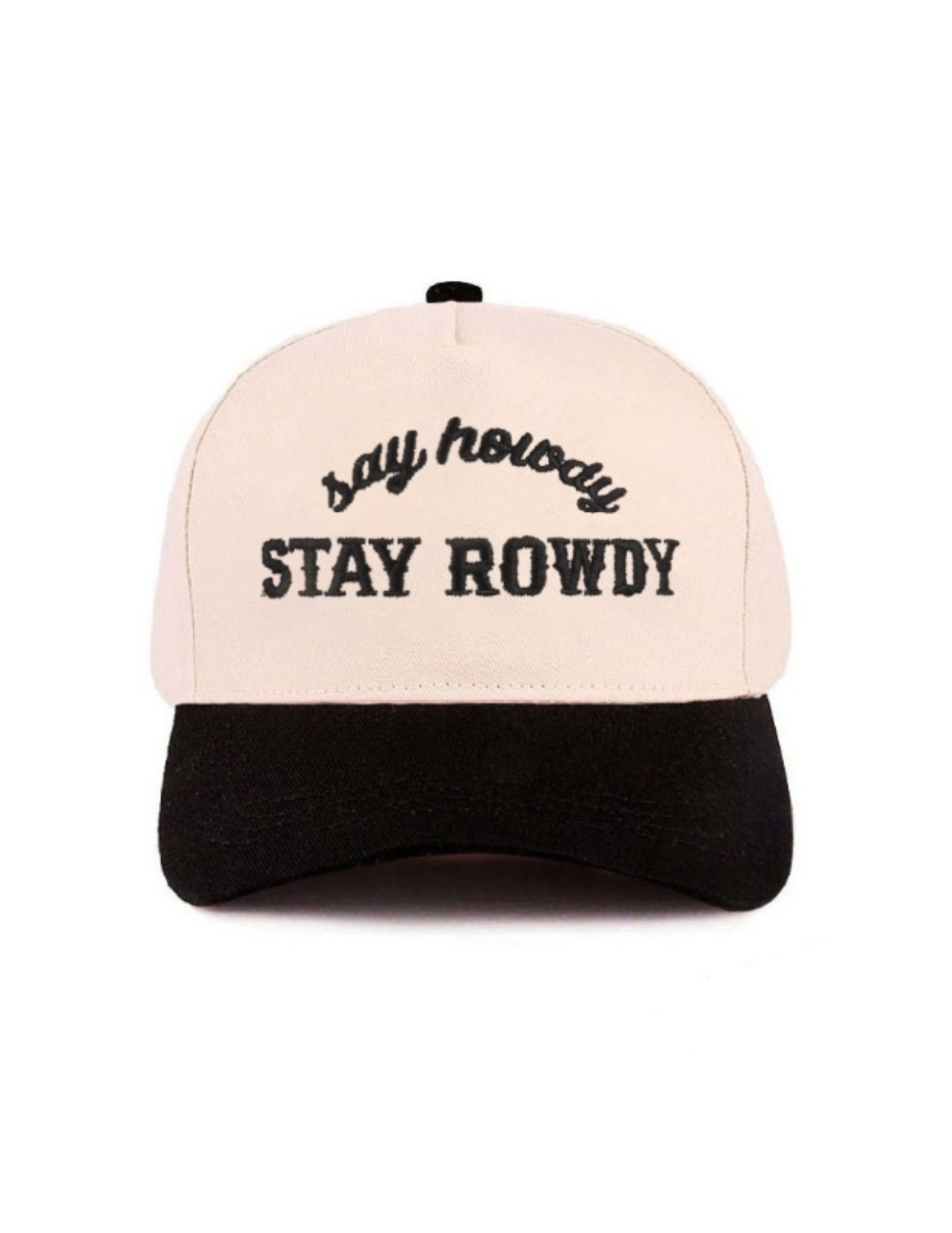 Say Howdy Stay Rowdy Cap