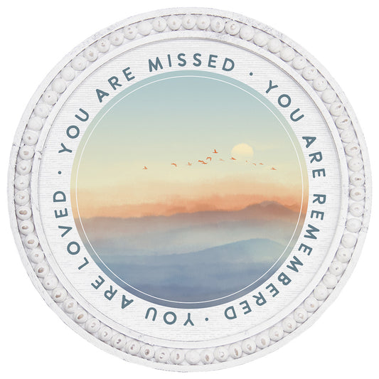 LOVED, MISSED, REMEMBERED