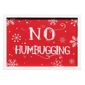 No Humbugging Sign