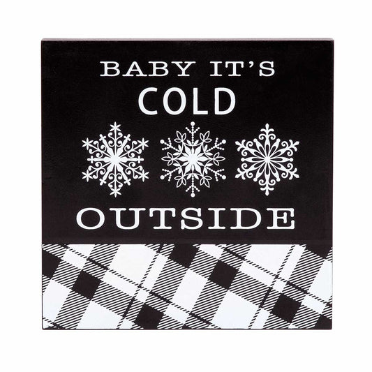 Baby It's Cold Outside